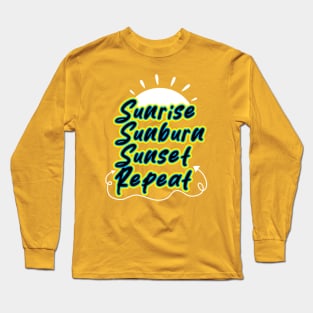 Tequila Sunrise And Sunshine Long Sleeve T-Shirt